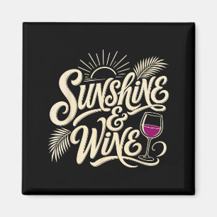 Summer Sunshine And Wine Beach Vacation Drinker Magnet