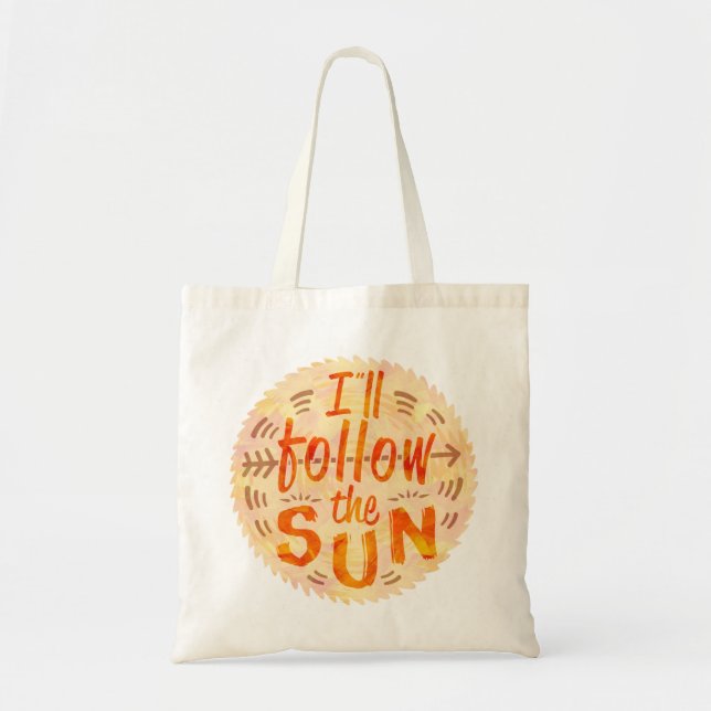 Summer Sunshine Follow Sun Typography Painted Tote Bag (Front)