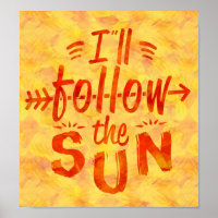 Summer Sunshine Orange Paint Follow Sun Typography