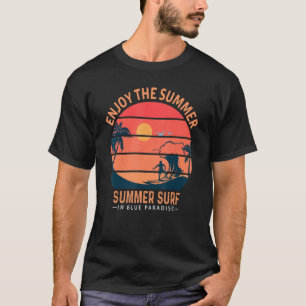 Summer Surf In Blue Paradise Enjoy The Summer Retr T-Shirt