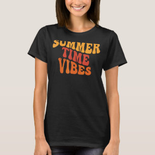 Summer Time Vibes Vintage Great Beach Summer Vacat T-Shirt