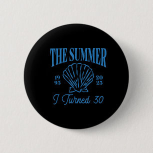 Summer Turned 30 Birthday Party Seashell Coastal 6 Cm Round Badge