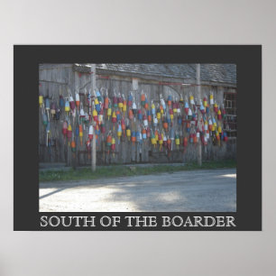 Summer vacation 2005 033, SOUTH OF THE BOARDER Poster