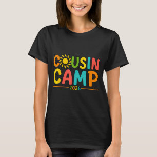 Summer vacation cousin camp 2026 making memories T-Shirt