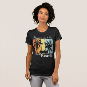 Summer Vacation Happiness is a Day at the Beach T-Shirt