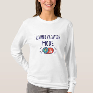 Summer Vacation mode On T-Shirt