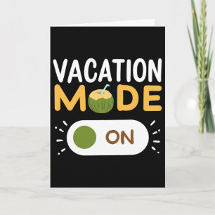 Summer Vacation Spring Break For Men Women Kids Card