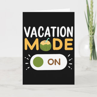 Summer Vacation Spring Break For Men Women Kids  Card