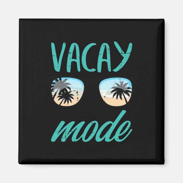 Summer vacation vacay mode sunglasses beach men magnet (Front)