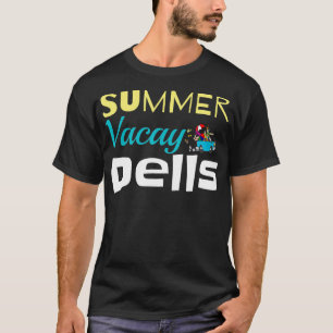 Summer Vacay Dells Wisconsin Dells Vacation T-Shirt