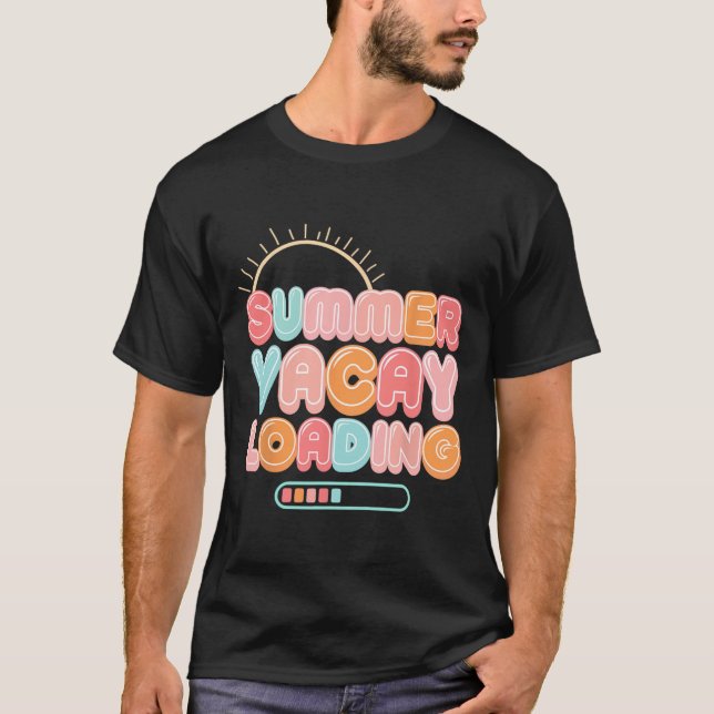 Summer Vacay Loading Vacation Hawaii Beach Family  T-Shirt (Front)