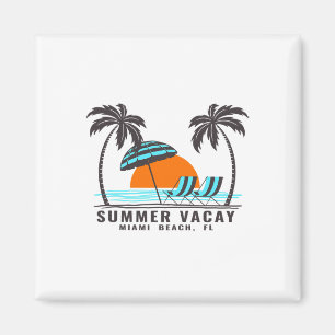 Summer Vacay Miami Beach Florida Usa Beach Vacatio Magnet