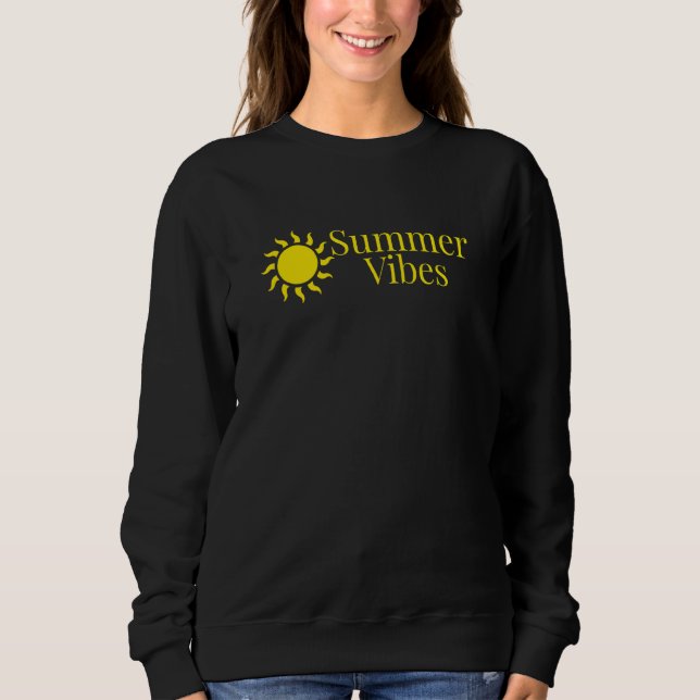 Summer Vibes Beach Summertime Vacation Sweatshirt (Front)