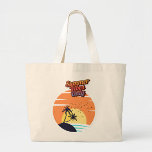 Summer vibes only. large tote bag