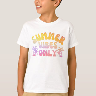 SUMMER VIBES ONLY T-Shirt