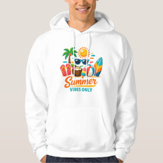 Summer Vibes Only T-Shirt  Hoodie