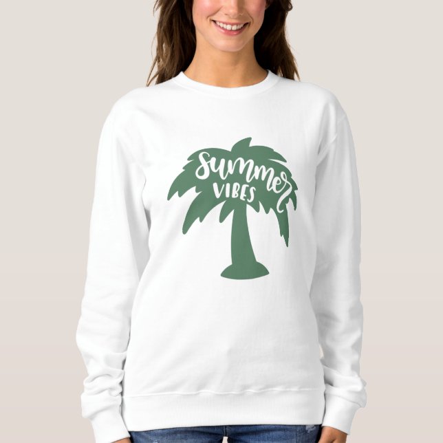 Summer Vibes Palm Tree Sun Beach Summer Sweatshirt (Front)