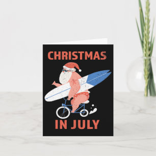 Summer Vibes Santa Christmas In July  Card