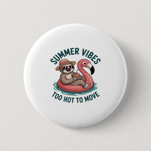 Summer Vibes Sloth Funny Lazy Float 6 Cm Round Badge
