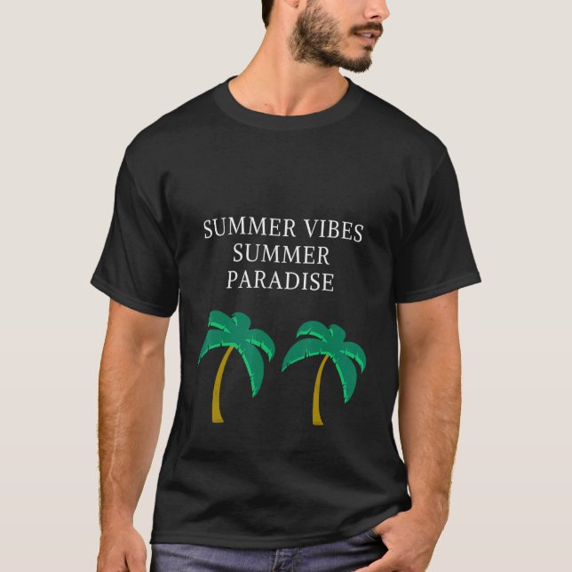 Summer Vibes Summer Paradise T-Shirt (Front)
