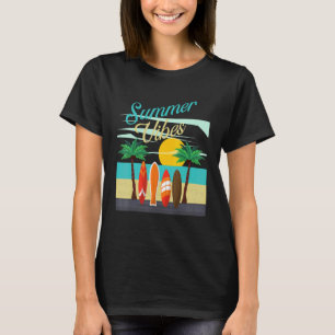 Summer Vibes Surfing Summer Beach Vacation_5 T-Shirt