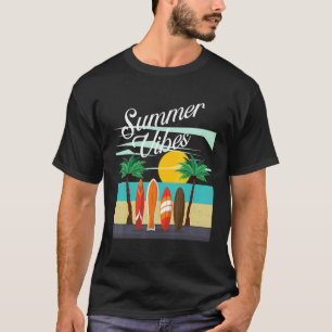 Summer Vibes Surfing   Summer Beach Vacation T-Shirt