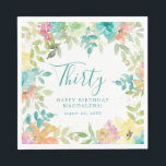 Summer Watercolor Floral Custom 30th Birthday Napkin<br><div class="desc">New for Summer 2024. Modern and colourful summer floral watercolor features pink,  turquoise blue,  yellow and orange flowers. They form rustic,  boho chic,  botanical frame around your birthday wishes. This item is part of the Summer Watercolor Floral collection. It contains professionally designed invitation templates,  welcome signs and party decorations.</div>