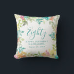 Summer Watercolor Floral Custom 80th Birthday Cushion<br><div class="desc">New for Summer 2024. Modern and colourful summer floral watercolor features pink,  turquoise blue,  yellow and orange flowers. They form rustic,  boho chic,  botanical frame around your birthday wishes. This item is part of the Summer Watercolor Floral collection. It contains professionally designed invitation templates,  welcome signs and party decorations.</div>