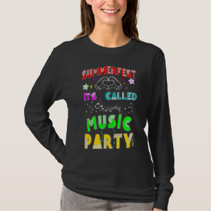 Summerfest It's Called Music Party T-Shirt