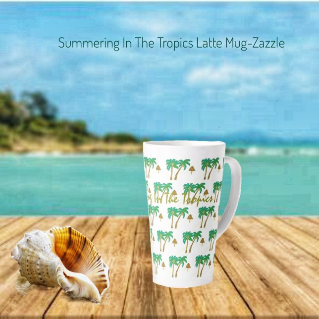 Summering In The Tropics  Latte Mug (Creator Uploaded)