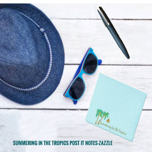 Summering In The Tropics Post-it Notes