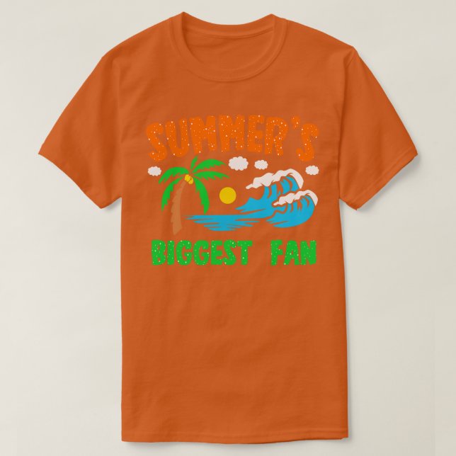 Summers Biggest Fan T-Shirt (Design Front)