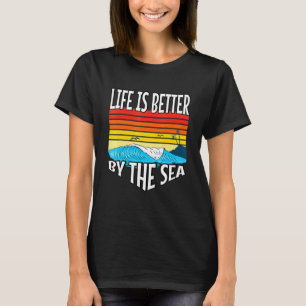 Summertime Beach Surfing Camping Life Is Better By T-Shirt