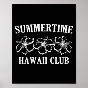 Summertime Hawaii Club Hawaiian Island Beach Surfb Poster