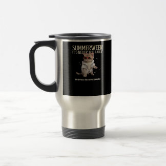 Summerween It's Never Too Early To Be Spooky Class Travel Mug