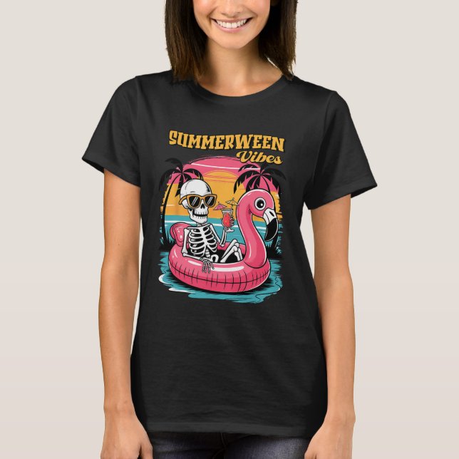Summerween Vibes Skeleton Summer Vacation Funny Ha T-Shirt (Front)