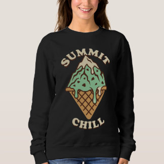 Summit Chill Ice Cream Sweatshirt | Funny Pun