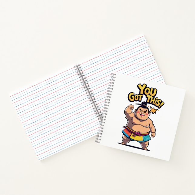 Sumo wrestler with the motivation "You Got This!" Notebook (Inside)
