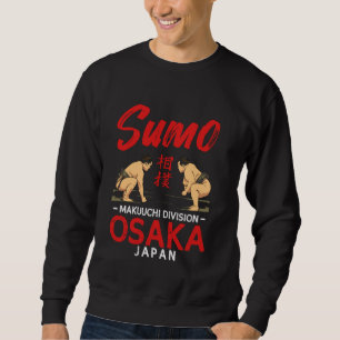 Sumo Wrestling Japan Osaka Japanese Vintage Japan  Sweatshirt