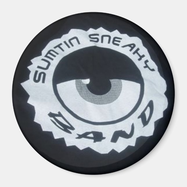 SumtinSneaky Magnet (Front)