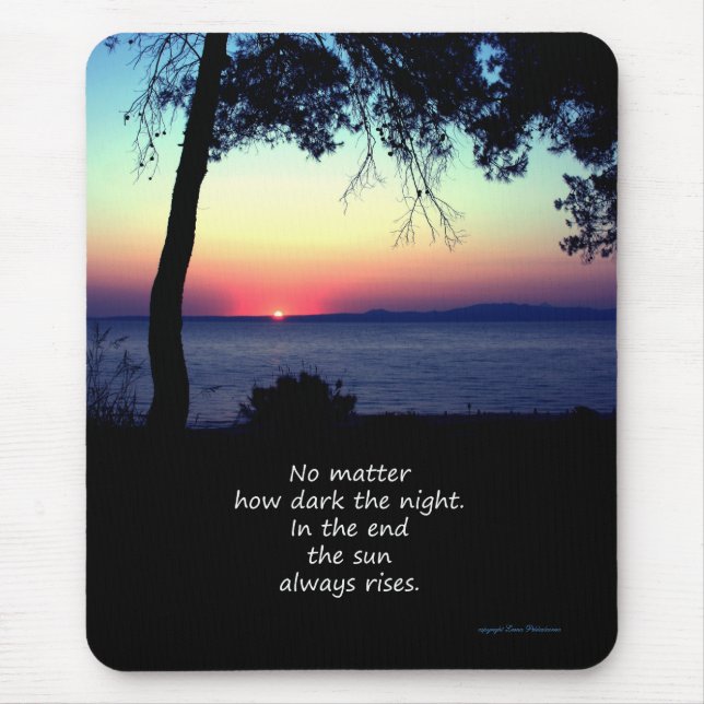 Sun Always Rises Mouse Pad (Front)