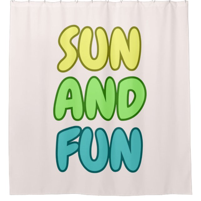 Sun And Fun Shower Curtain  (Front)