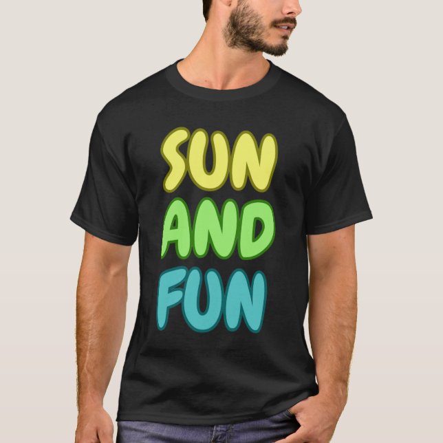 Sun And Fun T-Shirt (Front)