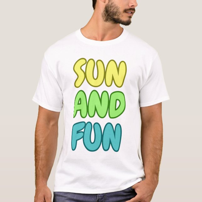 Sun And Fun T-Shirt (Front)