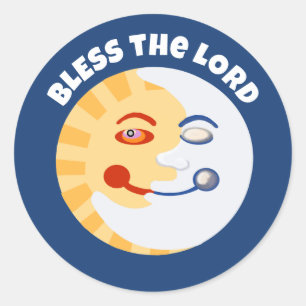 Sun and moon bless the Lord Classic Round Sticker