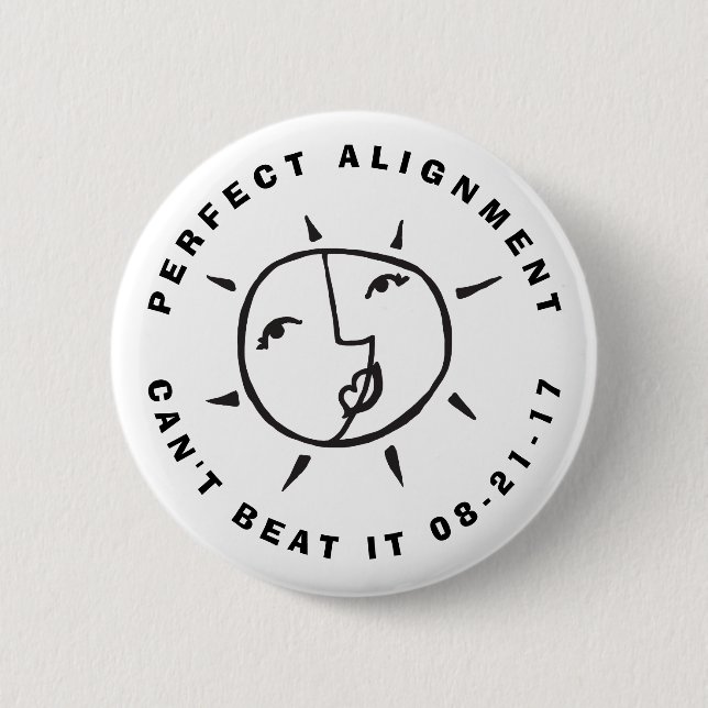Sun and Moon Eclipse Perfect Alignment 6 Cm Round Badge (Front)