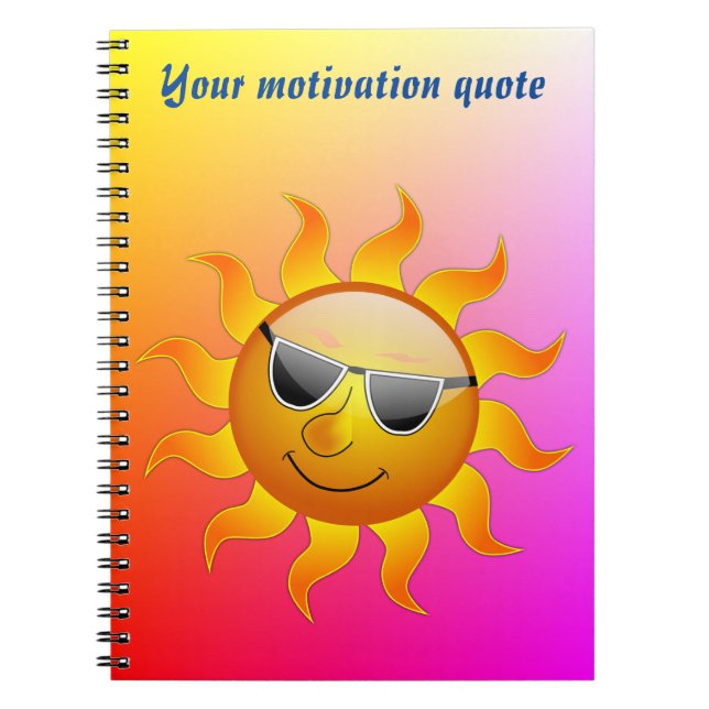 Sun and motivation for the day notebook (Front)
