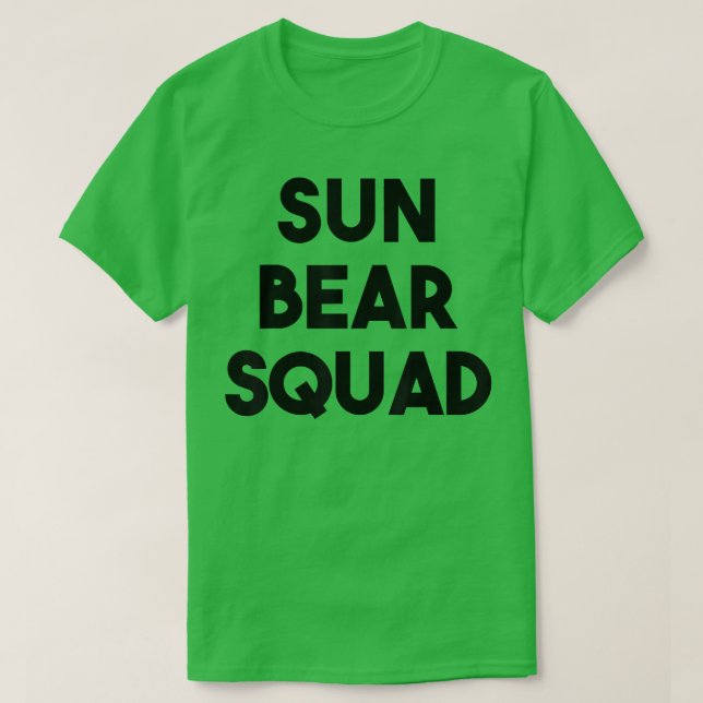 Sun Bear Lover Funny - Sun Bear Squad  T-Shirt (Design Front)