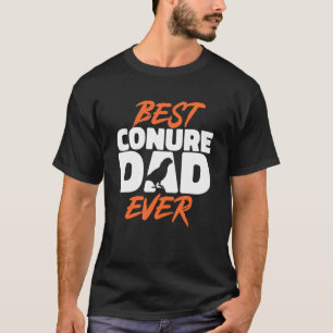 Sun Conure Best Conure Dad Ever Parrot Bird Conure T-Shirt