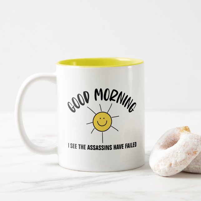 Sun, Good Morning I See The Assassins Have Failed  Two-Tone Coffee Mug (With Donut)